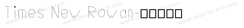 Times New Rowan字体转换
